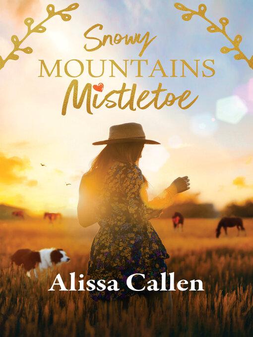 Title details for Snowy Mountains Mistletoe by Alissa Callen - Available